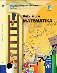 Buku Matematika Kelas Viii 8 Kurikulum 2013 Revisi 2017 Pdf Matematika Kelas 8 Matematika Kurikulum