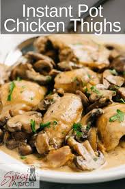 Instant Pot Chicken Thighs Are A Quick And Easy Weeknight Meal These Instant Pot Recipes Chicken Instant Pot Dinner Recipes Instant Pot Chicken Thighs Recipe