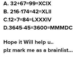 Ancient rules and medieval ones. Write Their Results In Roman Numerals 2 32 67 B 216 174 C 12 X 7 D 3645 45 Brainly In