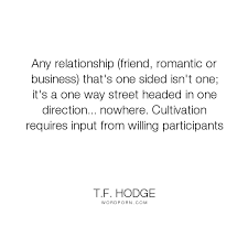 Popular Love Life Inspirational Quotes Effort Quotes Conversation Quotes One Sided Friendship Quotes
