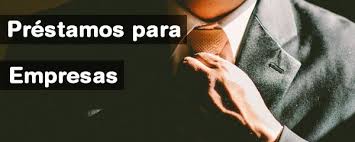 Prestamos Para Empresas Sin Aval De Forma Inmediata