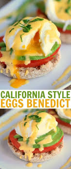 California Style Eggs Benedict Rezept Rezepte Leckeres Essen Essen