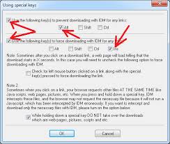 2.1 features of idm registration key 6.38 build 15 with updated version. How Can I Configure Special Keys For Idm To Prevent From Taking A Download Or To Force Taking A Download