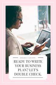 Ready To Write Your Business Plan Let S Double Check Student Jobs Blogging Advice Blog Strategy