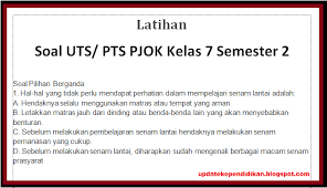 Penilaian adalah proses mengumpulkan informasi melalui. Soal Uts Pts Pjok Kelas 7 Semester 2 Revisi 2019 2020 Update Info Pendidikan