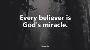 The first effect of not believing in god is to believe in anything. 603862 Every Believer Is God S Miracle Philip James Bailey Quote 4k Wallpaper Mocah Hd Wallpapers