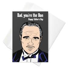 The Godfather Father's Day Card: Dad You're the Don