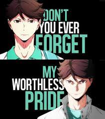 Below are 6 quotes from the anime ハイキュー!! Haikyuu Oikawa Tooru Oikawa Tooru Oikawa Haikyuu