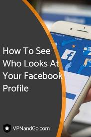 How To See Who Looks At Your Facebook Profile In 2020 Facebook Profile My Facebook Profile Who Viewed My Facebook
