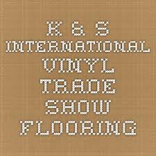 K S International Vinyl Trade Show Flooring Trade Show Flooring Trade Show Flooring