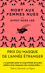 Mort aux femmes nues: Prix du Masque de l'année étranger by Gypsy Rose Lee  | Goodreads