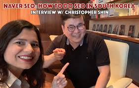 Naver SEO: How to do SEO in South Korea w/ Chris Shin