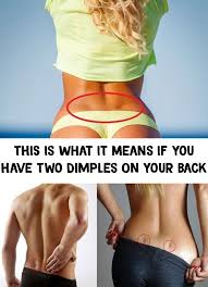 Dimples This Is What It Means If You Have Two Dimples On Your Back Health And Fitness Articles Fitness Articles Back Dimples