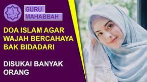 Sebenarnya ada amalan doa agar wajah cantik di hadapan banyak pria yang patut anda coba. Doa Agar Wajah Cantik Seperti Bidadari Dino Syukl