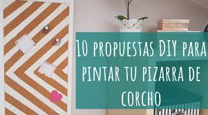 Check spelling or type a new query. 10 Propuestas Diy Para Pintar Tu Pizarra De Corcho Tienda De Pinturas Y Decoracion Compra Pintura Online