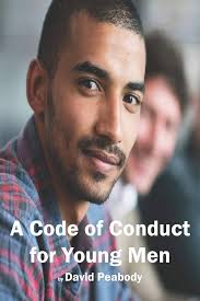 A Code of Conduct For Younger Men: Peabody, David: 9781698965321:  Amazon.com: Books