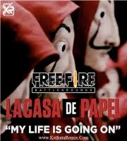 Free fire theme song cover. La Casa De Papel My Life Is Going On Free Fire Song Mp3 Song