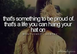 Like A Small Town Flag A Flyin Or A Newborn Baby Cry In In The Arms Of The Women That Country Lyrics Quotes Country Song Quotes Country Music Lyrics Quotes