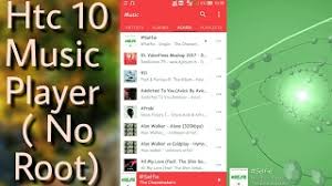 Htc gallery es la herramienta que los terminales htc llevan . Htc 10 Music Player On Any Andriod Device No Root Youtube