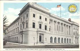 Picture Postcard New Orleans Louisiana Post Office Camp Street Across From Lafayette Square Ca 1950s Picture Postcards Crescent City Lafayette Square