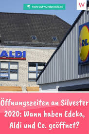 Ich bin damit einverstanden, dass aldi nord meine personenbezogenen daten wie dort beschrieben verarbeitet. Offnungszeiten An Silvester 2020 Wann Haben Edeka Rewe Aldi Und Co Geoffnet Wunderweib Silvester Edeka Aldi