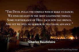 For when we fail, our pride supports us. The Writing Of Charles Baudelaire 1821 1867 And Some Of My Favourite Quotes Flynn Gray