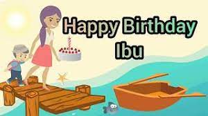 Kita tidak akan berdiri tanpa mereka. Ucapan Birthday Hari Jadi Ibu Youtube