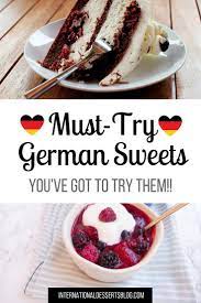10 Must Try German Desserts Sweet Treats German Desserts Traditional German Desserts Desserts