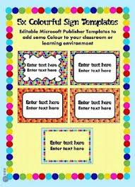 These Templates Are Fantastic For You To Create Your Own Bright Colourful Signage For Your Classroom Chil Learning Environments Sign Templates Classroom Signs