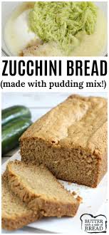 This Delicious Zucchini Bread Recipe Is Slightly Different Than Most It Has Vanilla Pudding Mix In Zucchini Bread Recipes Zucchini Bread Dessert Recipes Easy