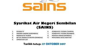 Only candidates can apply for this job. Jawatan Kosong Syarikat Air Negeri Sembilan Sains