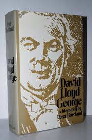 David Lloyd George by Rowland, Peter: Good Hardcover (1976) First US  Edition.