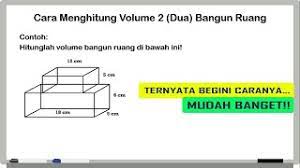 Untuk satuan volume balok atau bangun ruang lainnya adalah satuan kubik misalnya centimeter kubik (cm³), milimeter kubik (mm³) , meter cara diatas bisa kamu gunakan untuk variasi soal mencari volume balok jika hanya diketahui lebar, tinggi dan panjang diagonal ruang serta soal mencari. Cara Mudah Menghitung Volume Gabungan Dua Bangun Ruang Youtube
