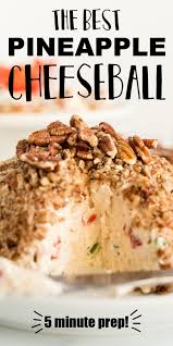 Pineapple Cheese Ball Cheese Ball Recipes Easy Cheese Ball Recipes Pineapple Cheeseball Recipes