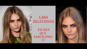 Cara jocelyn delevingne was born in london, england, to pandora anne (stevens) and charles hamar delevingne, a property developer. Cara Delevingne Filmes Que Participou Youtube