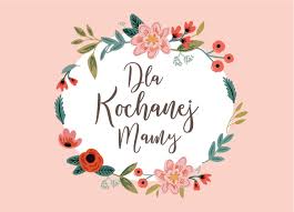 Dzień mamy to moment, w którym możemy wyrecytować wiersze lub wierszyki z okazji dnia najważniejszego dla naszych mam. Spersonalizowana Kartka Na Dzien Matki
