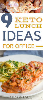 Keto Lunch Ideas 9 Keto Meals Which You Can Take To Work Keto Lunch Ideas Keto Diet Recipes Lunch