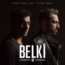 Erdem Yener Belki Feat Ferman Akgul Sarki Sozleri Sarkilar Sarki Sozleri Yener