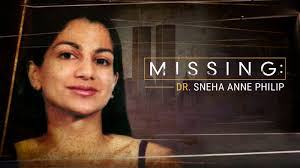 Missing': The mystery of Dr. Sneha Anne Philip
