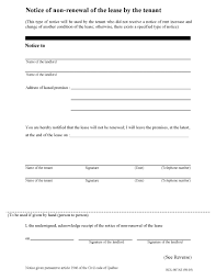 A lease renewal notice period is the timeframe before the end of the lease that a landlord or tenant must inform the other party if they are not going to renew the lease. Quebec Notice Of Non Renewal Of Lease By Tenant Legal Forms And Business Templates Megadox Com