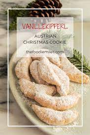 Christmas in austria really starts around 4.00pm on christmas eve ('heilige abend'. 3 Christmas Cookie Recipes From Switzerland Germany And Austria That S What She Had