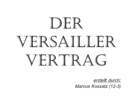 Check spelling or type a new query. Der Versailler Vertrag Ppt Video Online Herunterladen