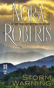 Nora Roberts Storm Warning Owlish Books Movies Nora roberts's films include midnight bayou, northern lights, angels fall, sanctuary. nora roberts storm warning owlish