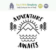 Free Free 341 Adventure Awaits Svg Camping Files SVG PNG EPS DXF File