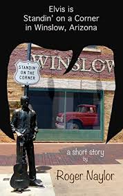 E and o kitchen winslow az. Elvis Is Standin On A Corner In Winslow Arizona Kindle Edition By Naylor Roger Literature Fiction Kindle Ebooks Amazon Com