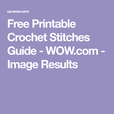 A guide to free crochet patterns: Free Printable Crochet Stitch Guide