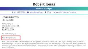 Instead just use the person's full name. How To Address A Cover Letter Without Name 2021 Guide 10 Examples