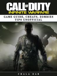 *at launch, call of duty: Call Of Duty Infinite Warfare Game Guide Cheats Zombies Tips Unofficial Ebook By Chala Dar 9781365617805 Rakuten Kobo United States