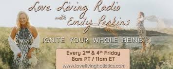 The exploration of orientation / universal sounds of the open minded. Love Living Radio With Emily Perkins Ignite Your Whole Being Transformation Through Sexploration