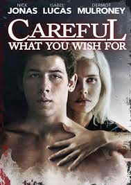 Careful What You Wish For (2015)